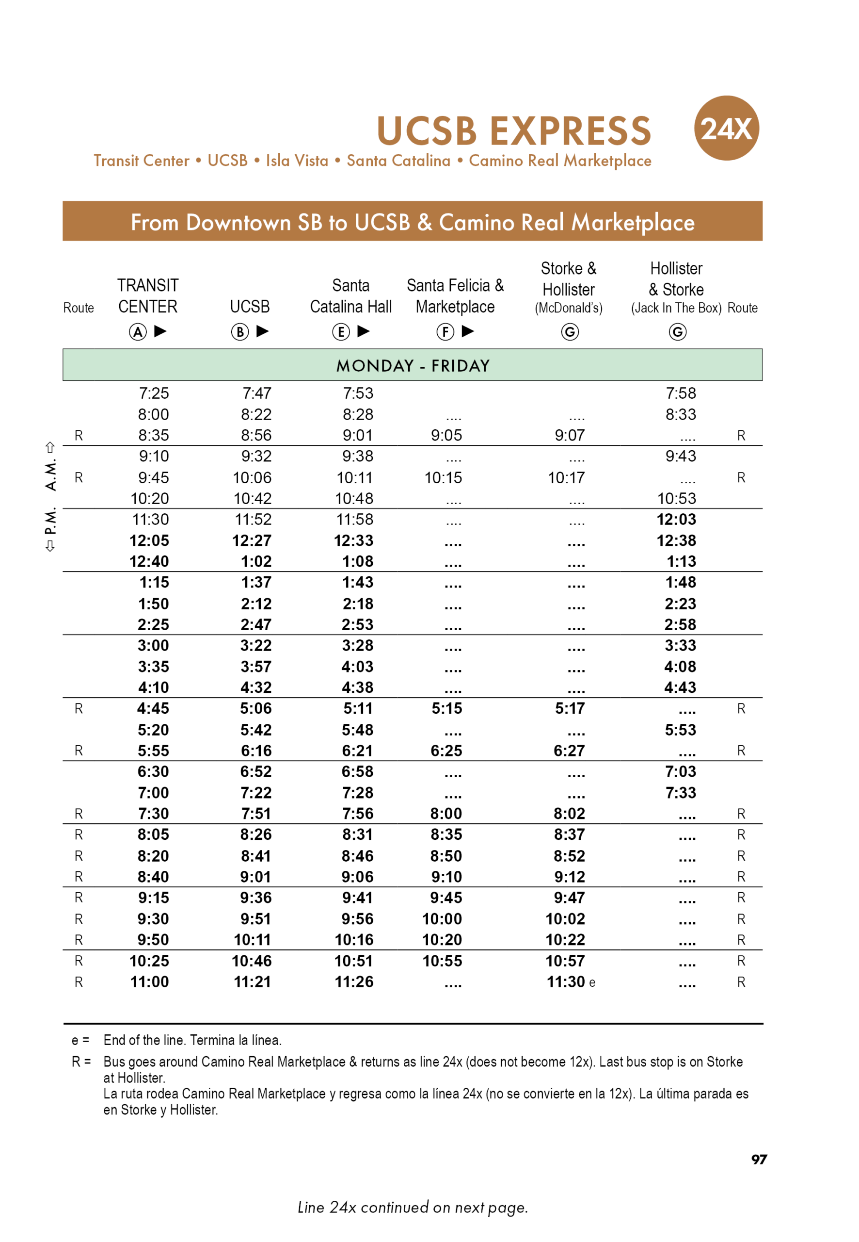 Weekday timetable for Santa Barbara MTD Line 24X UCSB Express traveling from Downtown Santa Barbara to UCSB and Camino Real Marketplace. The schedule lists Monday through Friday departure times from the Transit Center through UCSB, Santa Catalina Hall, Santa Felicia & Marketplace, Storke & Hollister, and Hollister & Storke.